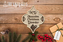Obsessive Christmas Disorder