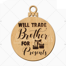 Will Trade Brother for Presents